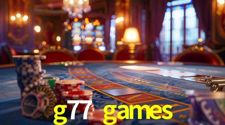 Quick Registration g77 games